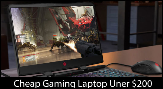 Cheap gaming laptop under 200
