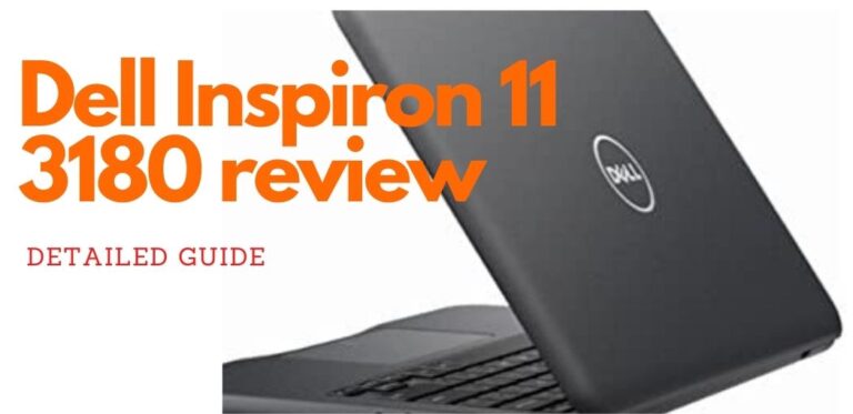 Dell Inspiron 11 3180 review | Dell Inspiron 11 3180 review The Best Laptop for Graphic Design