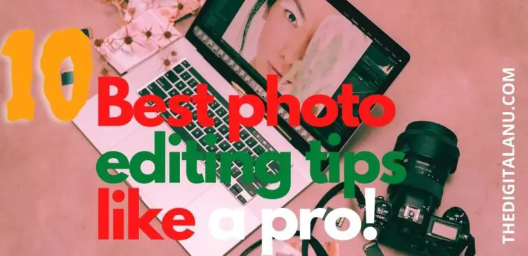 How to edit your photos like a pro