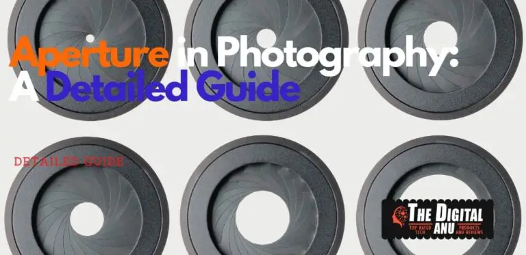 Aperture in Photography: A Detailed Guide