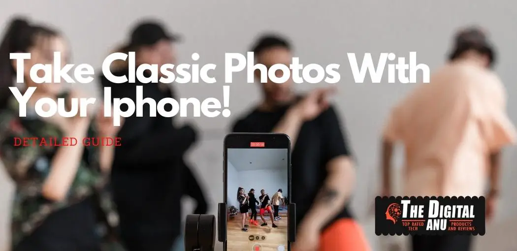 How to take stunning photos with your iPhone