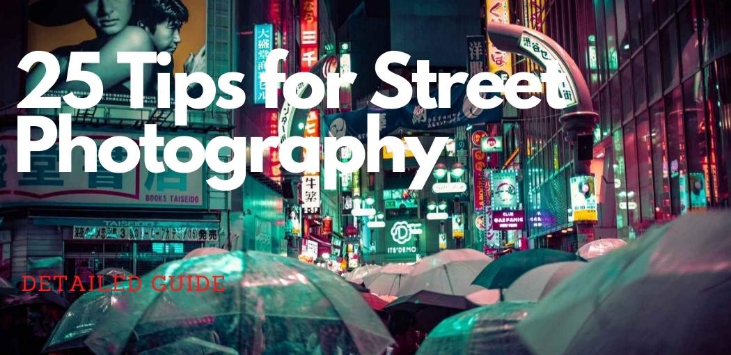 25 Tips for Street Photography