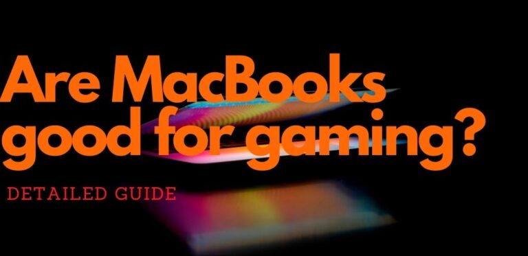 Are MacBooks good for gaming?