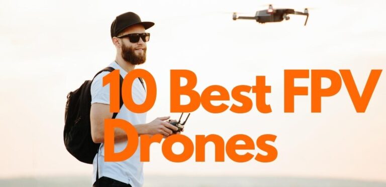 Best FPV Drones | Fpv drones | best fpv drone