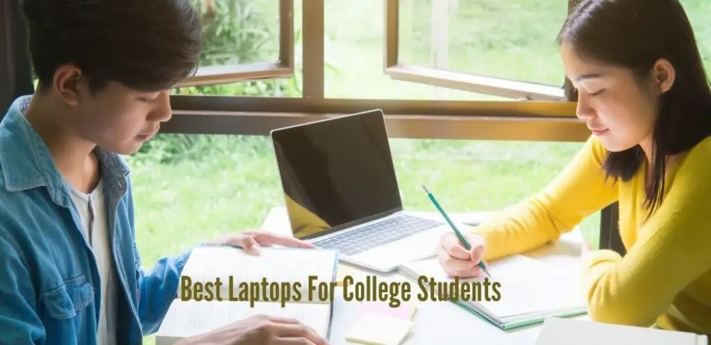 Best Laptops for college students