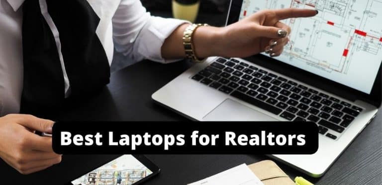 Best Laptops for Realtors
