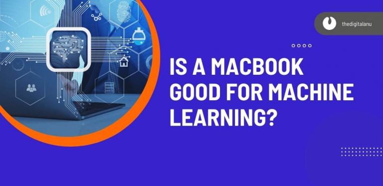 Is a MacBook Good for Machine Learning?