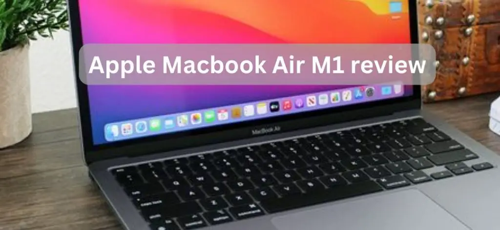2020 Apple Macbook Air M1 review & Specs