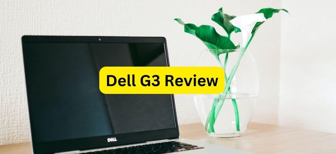 Dell G3 review