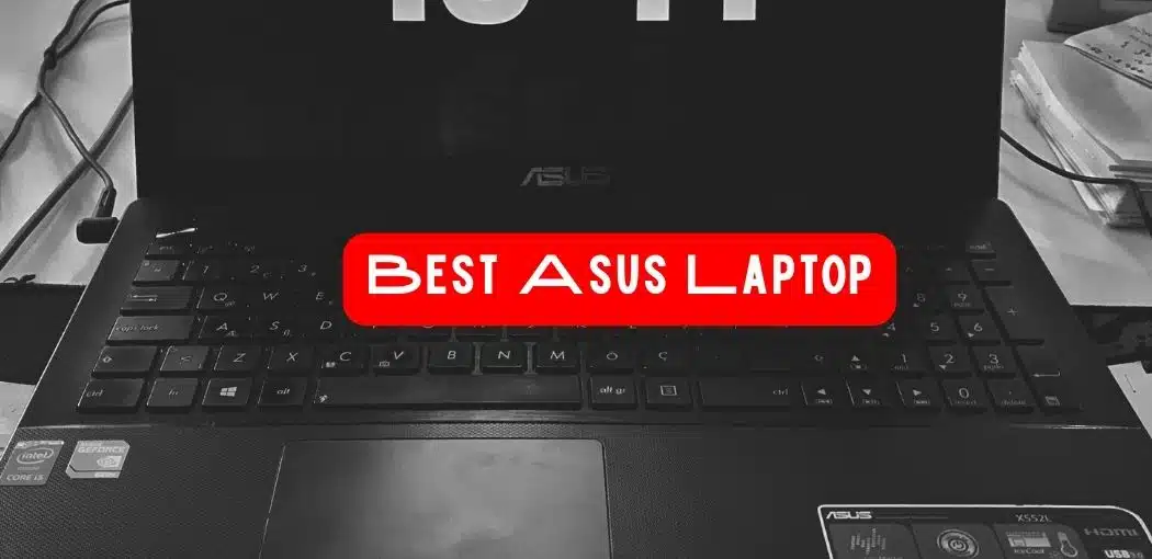 Best Asus Laptops