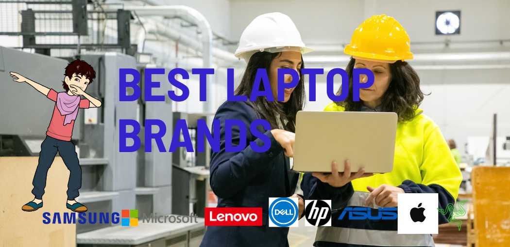 best laptop brands | Top laptop brands